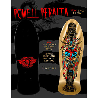 Powell Peralta Skateboard Deck Steve Saiz Totem Gold Foil Old School Reissue