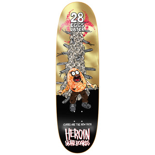 Heroin Skateboard Complete 28 Eggs Later 9.0" x 31.9"