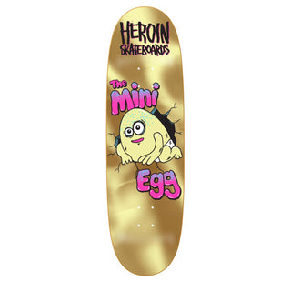 Heroin Skateboard Deck Mini Egg Gold 8.38" x 28.5"