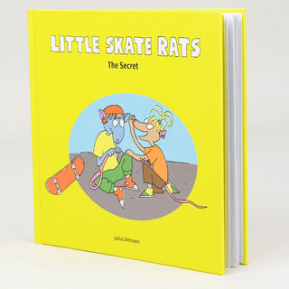 Little Skate Rats Hardcover Book "The Secret" by Julius Dittmann