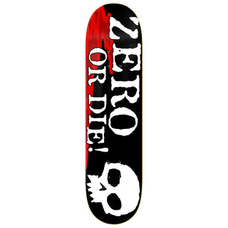 Zero Skateboard Deck Zero Or Die 8.25" x 31.9"